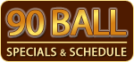 Bingo Specials 90 Ball Hall