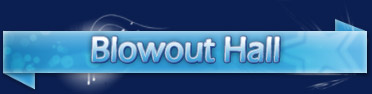 Blowout Hall